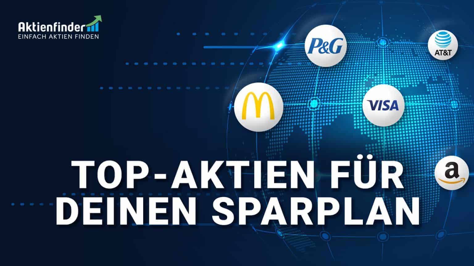 Top Aktien F R Deinen Sparplan Aktienfinder Net Blog