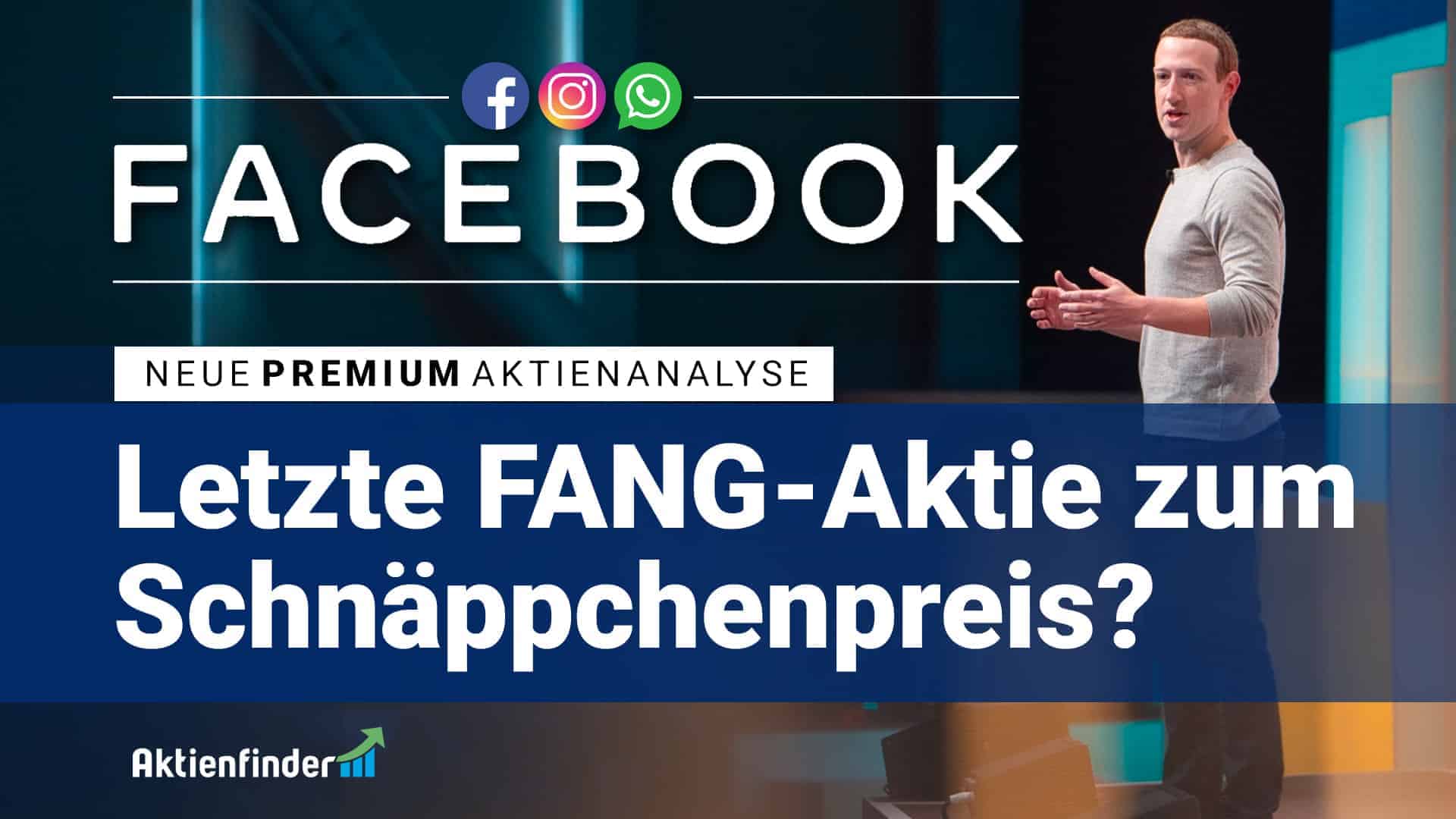 Facebook - Letzte FANG Aktie zum Schnäppchenpreis_blog