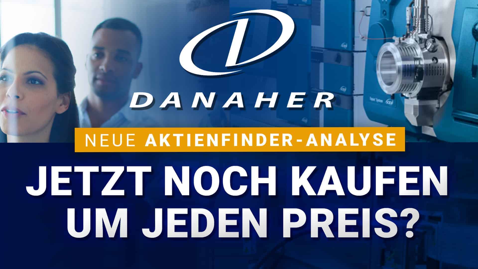 Danaher Aktie Jetzt Noch Kaufen Um Jeden Preis