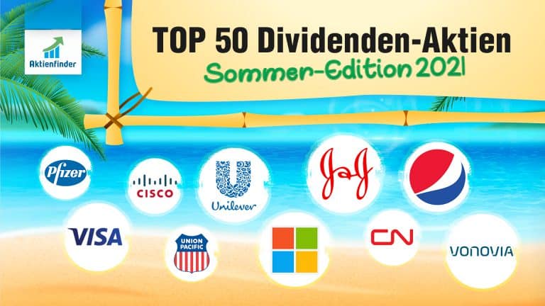 Top 50 Dividenden-Aktien Sommer 2021