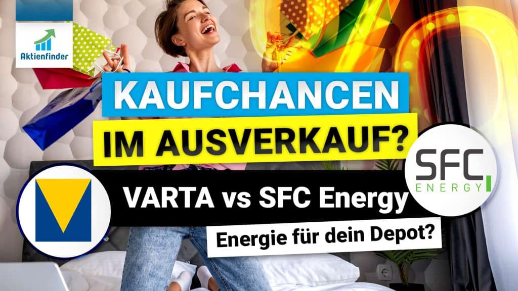 Kaufchancen im Ausverkauf – Varta und SFC Energy - Energie für dein Depot