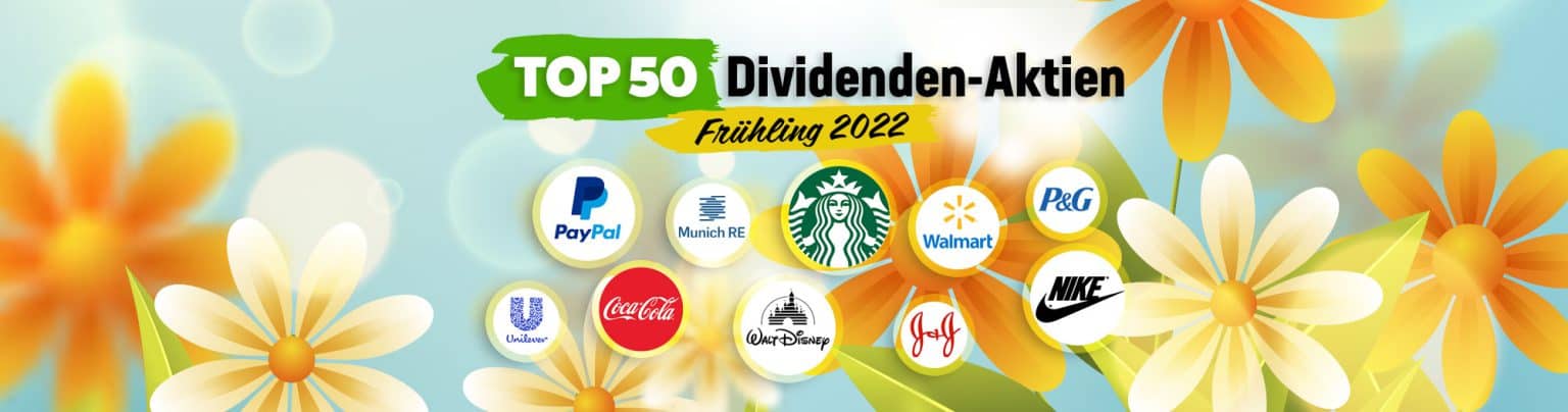 Top 50 Dividenden-Aktien Im Frühling 2022