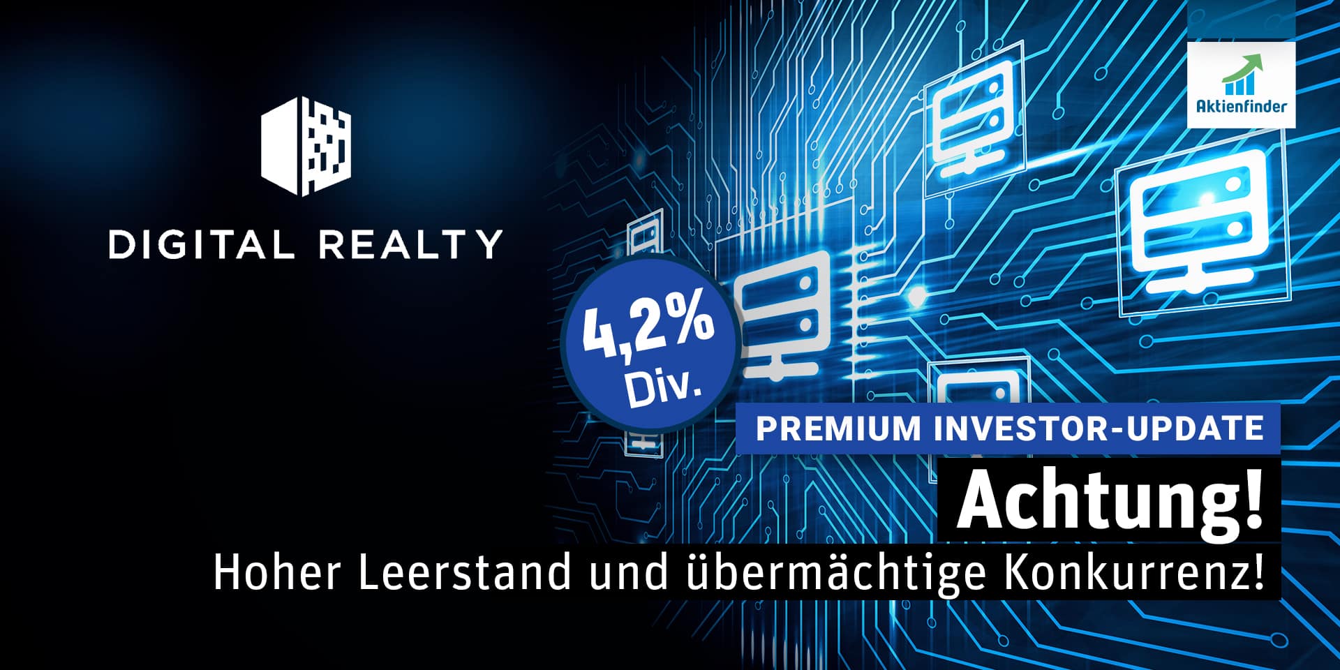 Digital Realty Achtung! Hoher Leerstand und übermächtige Konkurrenz!