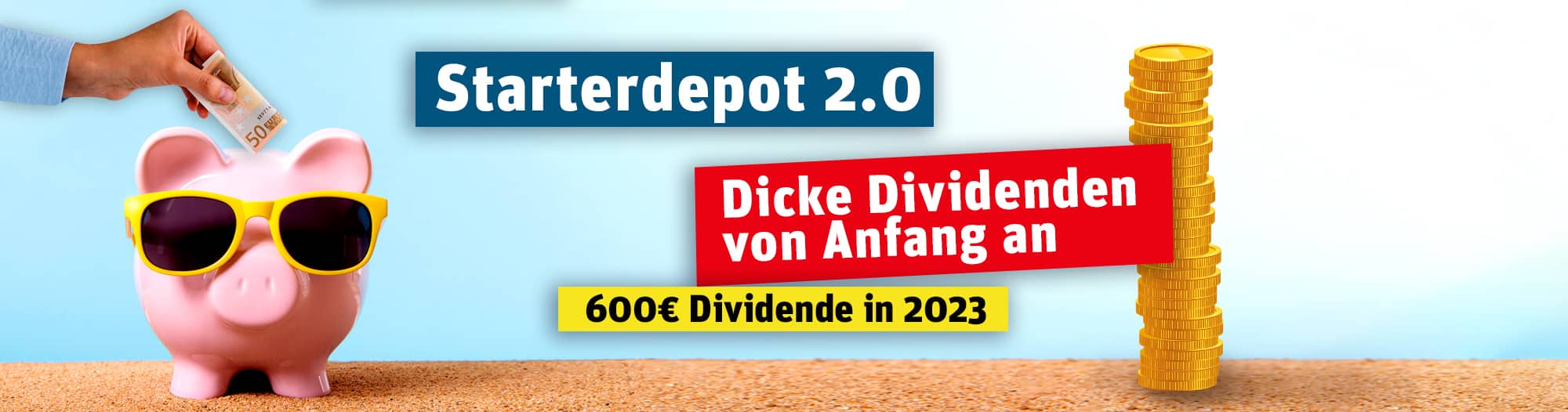 Das Dicke Dividenden Depot - 600 Euro Dividende in 2023 - Header
