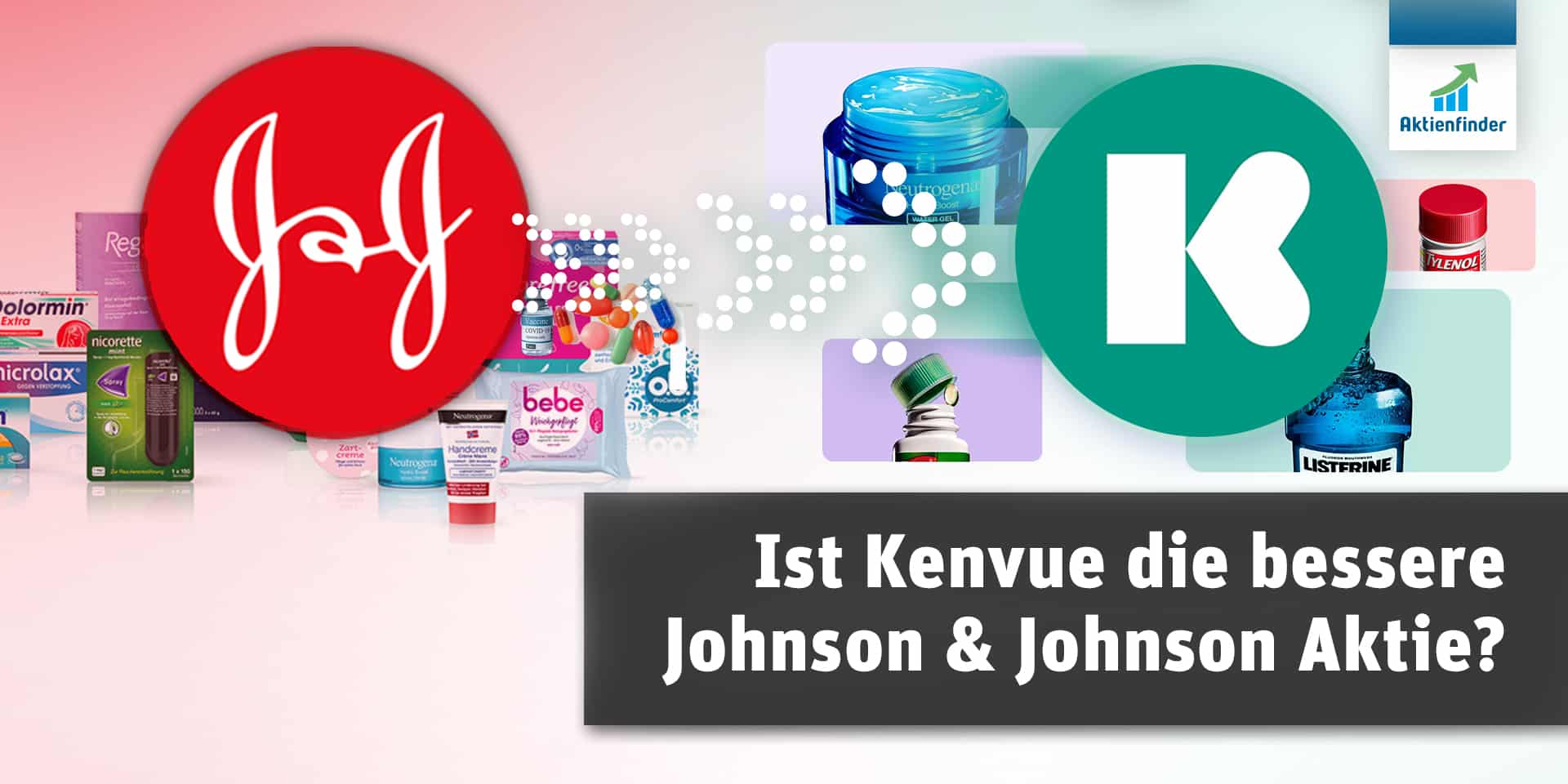 ist-kenvue-die-bessere-johnson-johnson-aktie