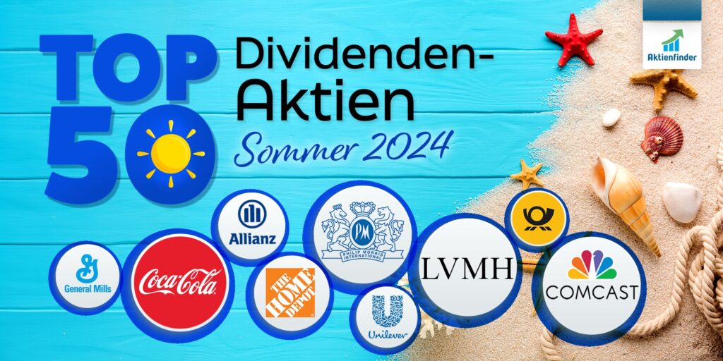 Top 50 Dividenden-Aktien im Sommer 2024